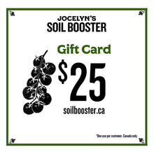 Load image into Gallery viewer, Jocelyn's Soil Booster E-Gift Card